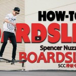 转SCC资讯:How to基本滑板教学Boardslide – Spencer Nuzzi#中文字幕#
